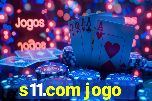 s11.com jogo